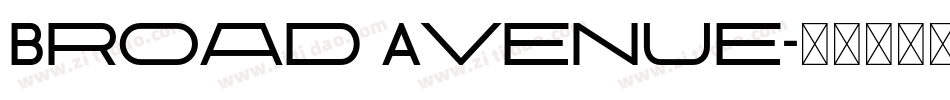 Broad Avenue字体转换
